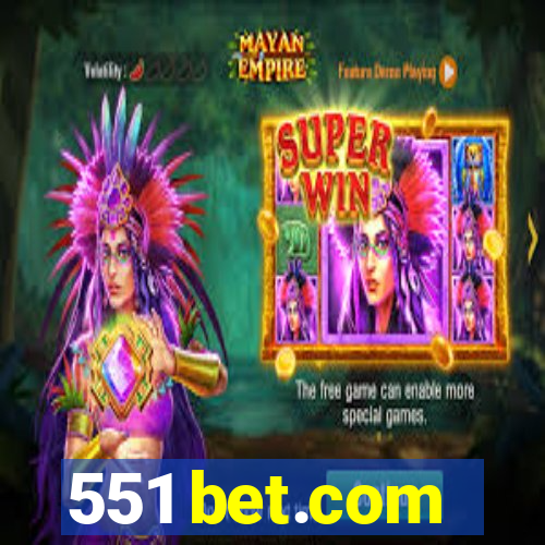 551 bet.com